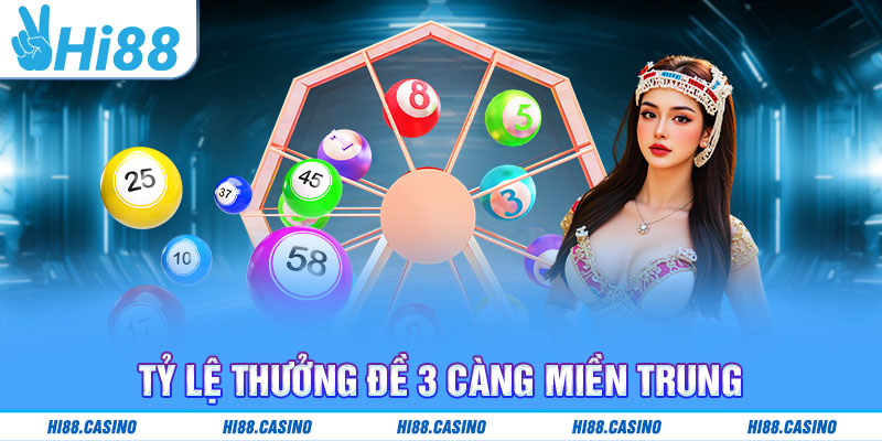 Tỷ lệ trả thưởng cho đề 3 càng